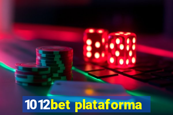 1012bet plataforma